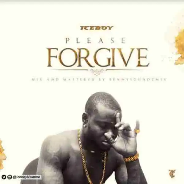 IceBoy - Please Forgive